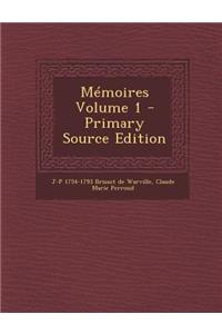 Memoires Volume 1