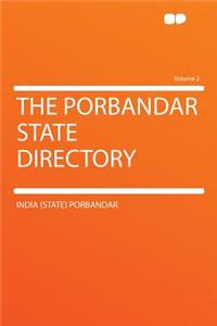 The Porbandar State Directory Volume 2