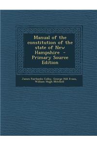 Manual of the Constitution of the State of New Hampshire