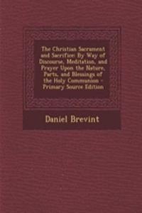 The Christian Sacrament and Sacrifice