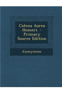 Catena Aurea Homeri.