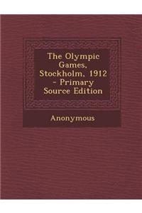 The Olympic Games, Stockholm, 1912