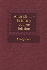 Anurida ... - Primary Source Edition