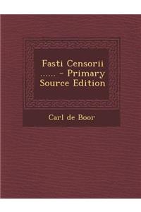 Fasti Censorii ......
