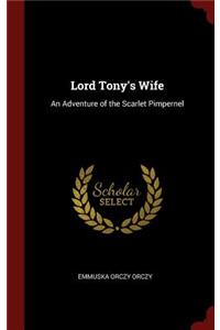 Lord Tony's Wife