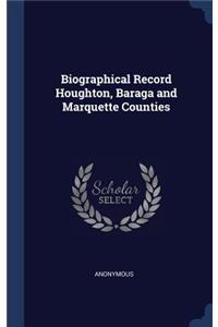 Biographical Record Houghton, Baraga and Marquette Counties