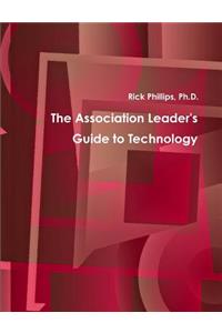 Association Leader's Guide to Technology