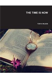 The Time Is Now