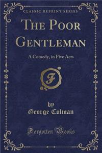 The Poor Gentleman