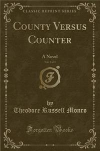 County Versus Counter, Vol. 1 of 3