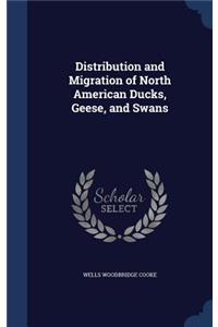 Distribution and Migration of North American Ducks, Geese, and Swans