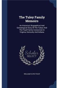 The Tuley Family Memoirs