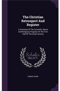 The Christian Retrospect and Register