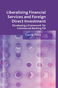 Liberalizing Financial Services and Foreign Direct Investment