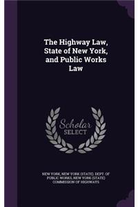 Highway Law, State of New York, and Public Works Law