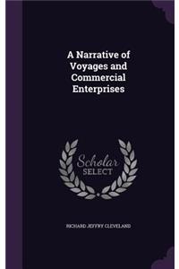 A Narrative of Voyages and Commercial Enterprises