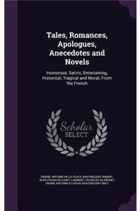 Tales, Romances, Apologues, Anecedotes and Novels