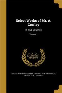 Select Works of Mr. A. Cowley