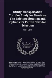 Utility-Transportation Corridor Study for Montana