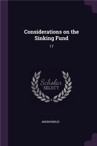 Considerations on the Sinking Fund
