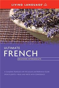 Ultimate French Beginner-Intermediate (Coursebook)