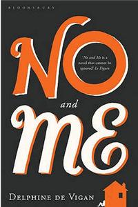 No and Me