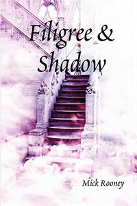 Filigree & Shadow