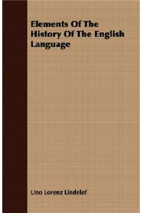 Elements of the History of the English Language