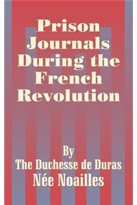 Prison Journals During the French Revolution