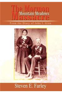 Mormon Mountain Meadows Massacre