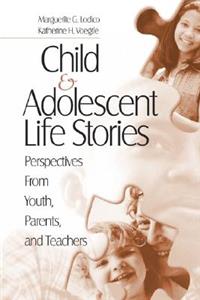 Child and Adolescent Life Stories