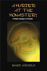 Murder at the Monastery: A Paris McKnight Mystery