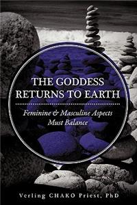 Goddess Returns to Earth