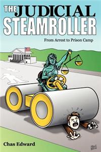 Judicial Steamroller