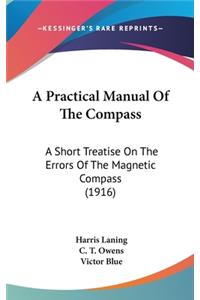 A Practical Manual Of The Compass
