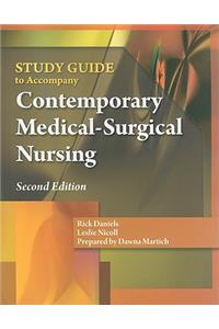 Study Guide for Daniels/Nosek/Nicoll's Contemporary Medical-Surgical Nursing, 2nd