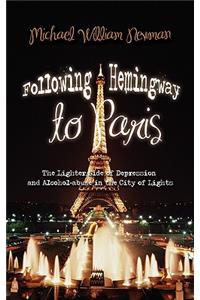 Following Hemingway to Paris