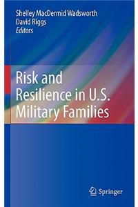 Risk and Resilience in U.S. Military Families