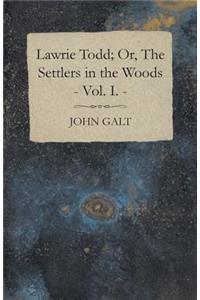 Lawrie Todd; Or, The Settlers In The Woods
