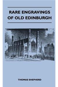 Rare Engravings Of Old Edinburgh