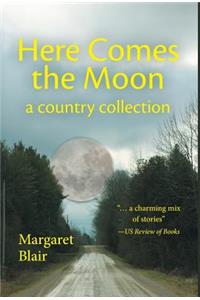 Here Comes the Moon