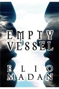 Empty Vessel