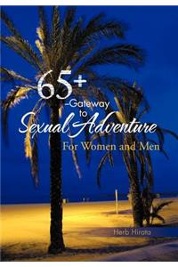 65+ --Gateway to Sexual Adventure
