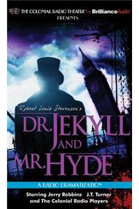 Robert Louis Stevenson's Dr. Jekyll and Mr. Hyde