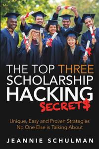 Top Three Scholarship Hacking Secrets