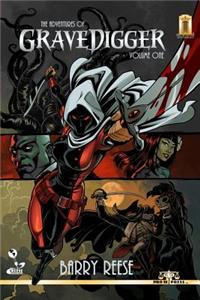 Adventures of Gravedigger Volume One
