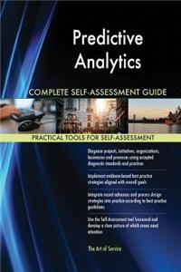 Predictive Analytics Complete Self-Assessment Guide