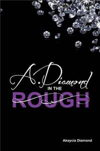 Diamond In The Rough