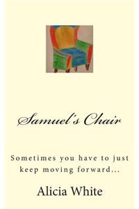Samuel's Chair