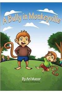 A Bully in Monkeyville